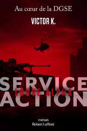 Victor K. – Service Action - Louve Alpha